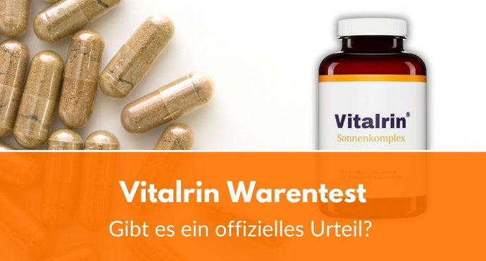 Vitalrin Warentest 2025: Gibt es ein offizielles Urteil?
